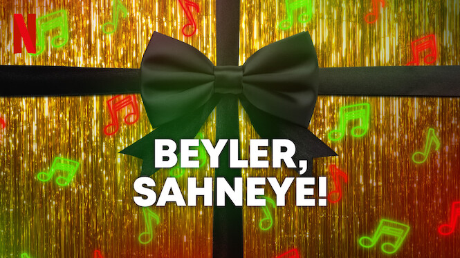 Beyler, Sahneye!